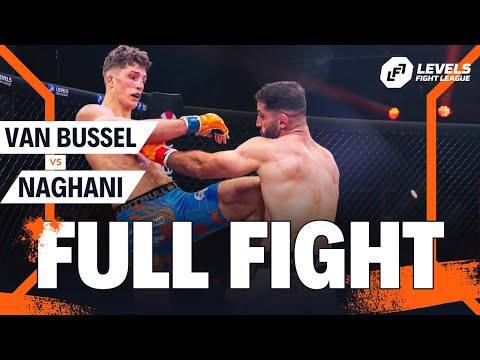 WOUTER VAN BUSSEL vs AFSHIN NAGHANI | LFL19 | MMA Full Fight