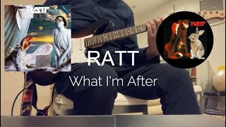 What I&#39;m After - RATT