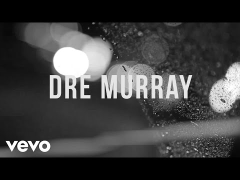 Dre Murray - Turn It (Lyric Video)