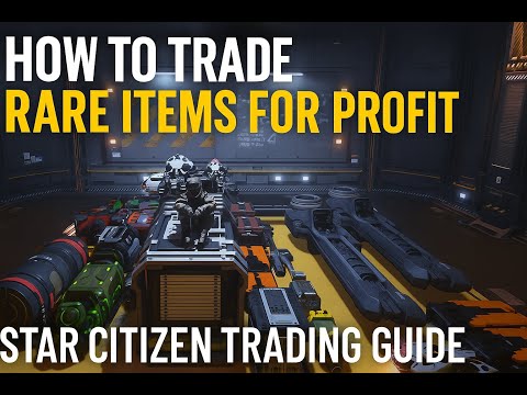How to Trade Rare Items for Profit in Star Citizen | Player Market & UEXCorp Guide