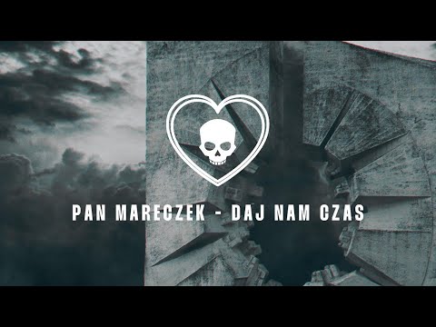 Pan Mareczek - Daj Nam Czas (Official Lyric Video) | "Vielleicht Vielleicht" remix po Polsku