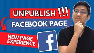 How to Unpublish Facebook Page - New Page experience  [UPDATED]