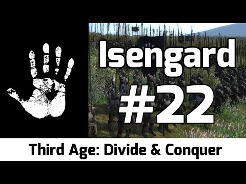 Third Age: Divide & Conquer - Isengard #22 - No One can Stop Us Now!