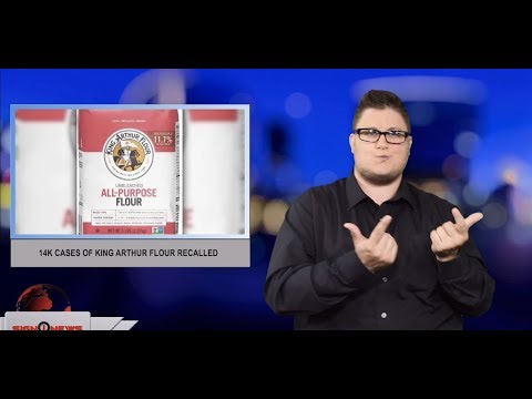 14k cases of King Arthur flour recalled (ASL - 6.14.19)