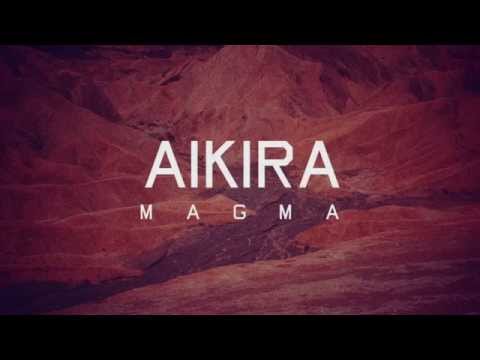 Aikira - Magma