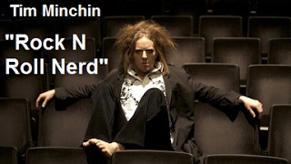 Tim Minchin | &quot;Rock N Roll Nerd&quot; | w/ Lyrics