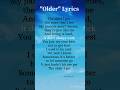 Older Lyrics Sasha Alex Sloan Lyrics Older Song Shorts