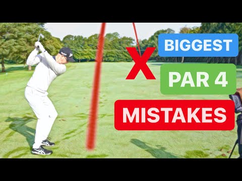 BIGGEST PAR 4 MISTAKES YOU ALL MAKE