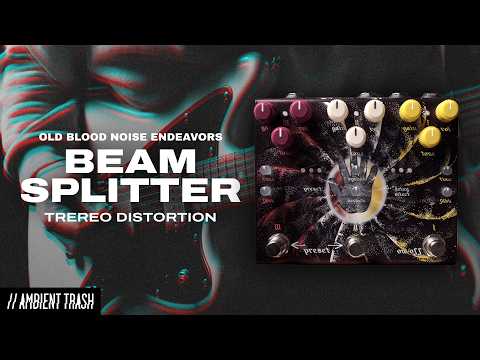 Old Blood Noise Endeavors - Beam Splitter V2 Trereo Distortion // Stereo Demo
