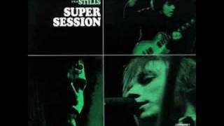 Bloomfield, Kooper, Stills / Blues For Nothing