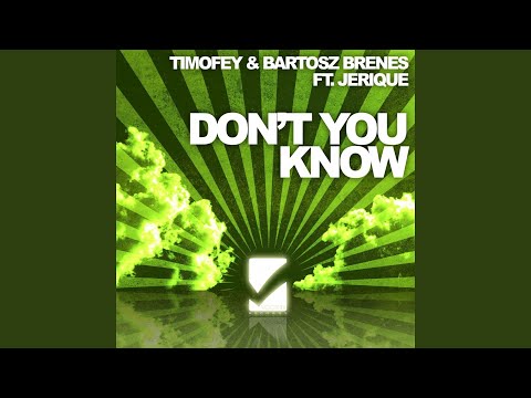 Don't You Know (feat. Jerique) (Club Mix)