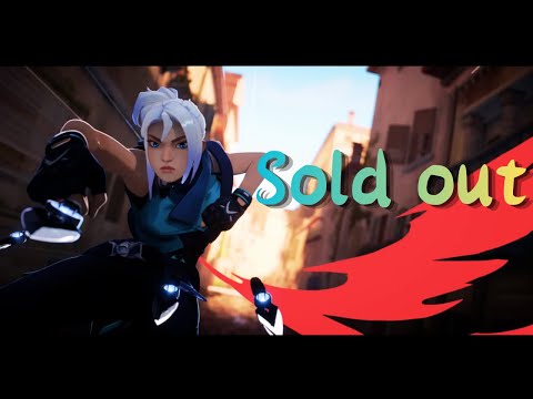 【VALORANT】Sold out
