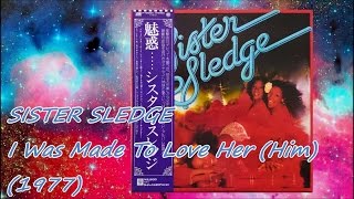 Music video thumbnail preview for SISTER SLEDGE - I Was Made To Love Her (Him) (1977) Soul *Stevie Wonder, Michael Kunze by Sister Sledge