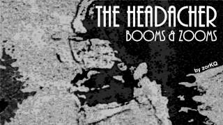 the headacher booms&zooms.mp4