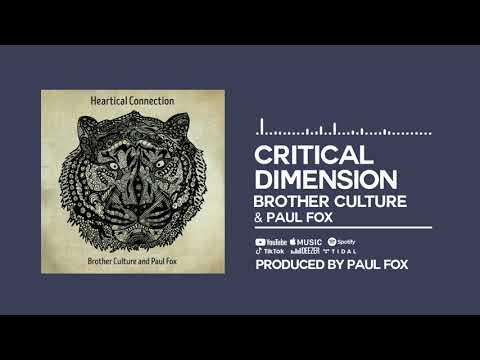 Brother Culture & Paul Fox - Critical Dimension [Official Audio]