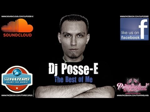Dj Posse-E - The Best of Me (Club Mix)