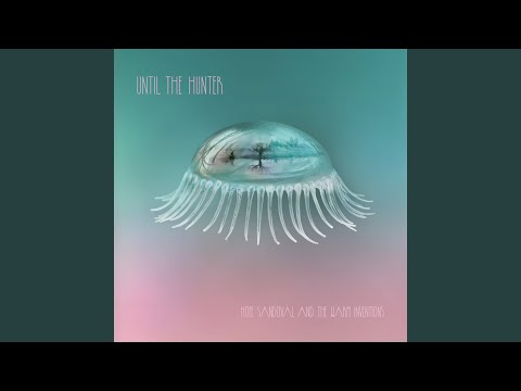 The Hiking Song - Hope Sandoval & The Warm Inventions