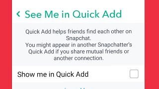 How To Show me in Quick Add Settings On Off in Snapchat Account