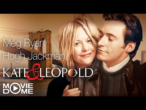 Diese romantische Komödie mit Hugh Jackman & Meg Ryan müsst ihr sehen: Kate & Leopold (Ganzer Film)