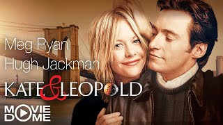 Diese romantische Komödie mit Hugh Jackman & Meg Ryan müsst ihr sehen: Kate & Leopold (Ganzer Film)