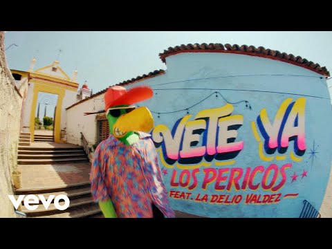 Los Pericos - Vete Ya (Official Video) ft. La Delio Valdez