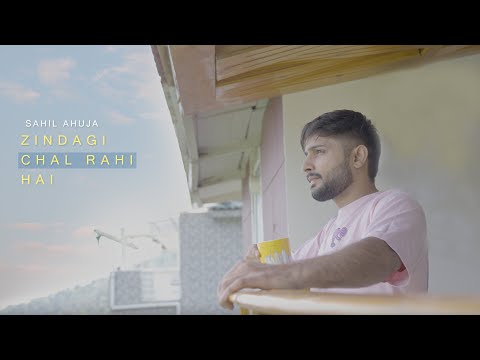 Sahil ahuja Zindagi Chal Rahi Hai
