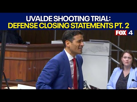 Uvalde school shooting trial: Defense closing arguments Part 2