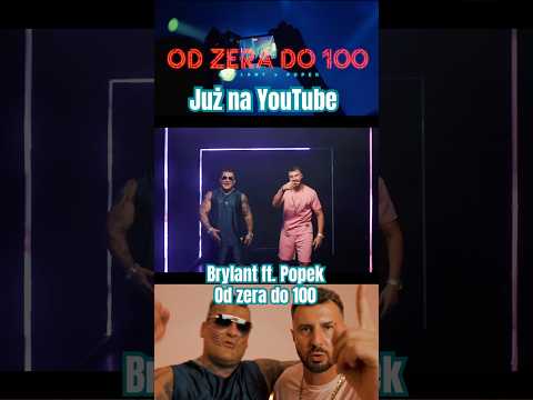Już na YouTube ! Brylant ft. Popek - Od zera do 100 ✈️ #brylant #popek #music #hit #youtube #dj