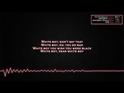 Tom MacDonald - WHITEBOY [Lyrics] (Explicit)