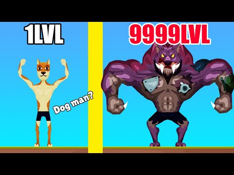 Tough Man - MAX LEVEL "DOG MAN" EVOLUTION!
