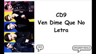 VEN DIME QUE NO letra  CD9