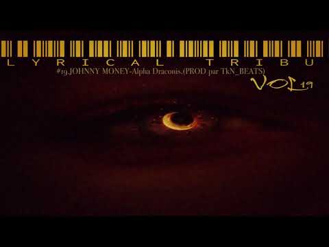 #19. JOHNNY MONEY-Alpha Draconis. ( TkN_BEATS )