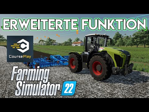 Courseplay - Erweiterte Funktion / LS22