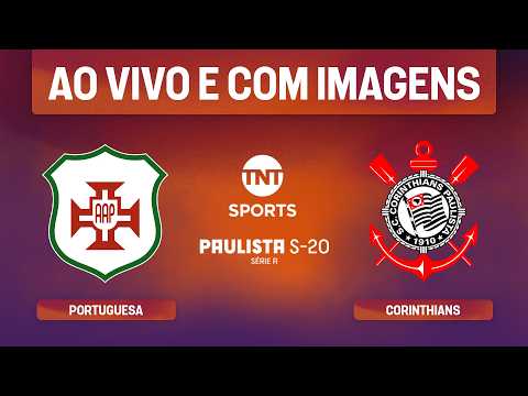 AO VIVO: PORTUGUESA X CORINTHIANS | OITAVAS DE FINAL | PAULISTÃO S-20 2026