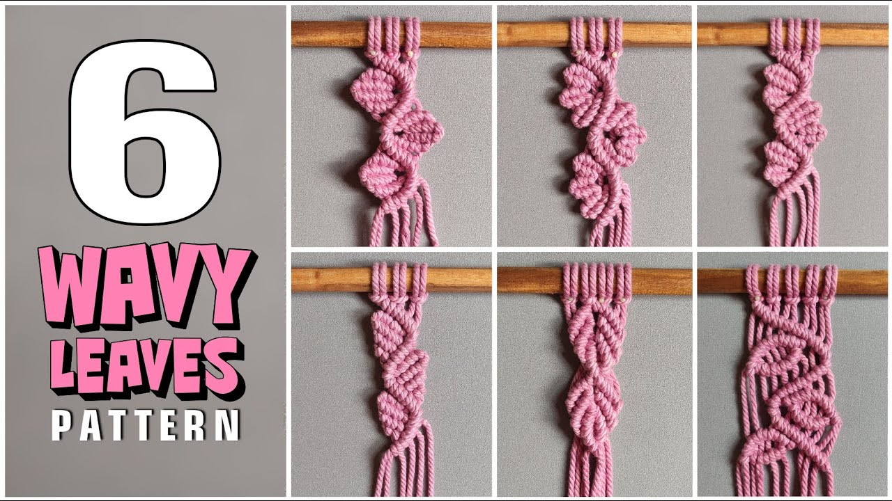 Macrame Floral | Wavy Leaves Pattern For Any Macrame Design