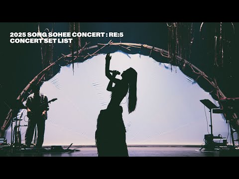[PLAYLIST] 2025 SONG SOHEE CONCERT : RE:5 SET LIST