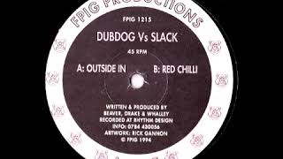 Dubdog vs. Slack ‎– Outside In