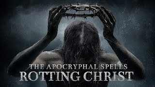 Rotting Christ - The Apocryphal Spells - (Official Compilation album 2023)