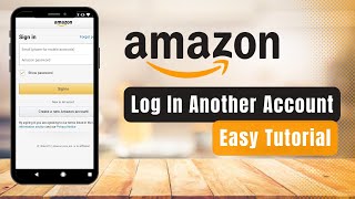 How to Login Another Account on Amazon !