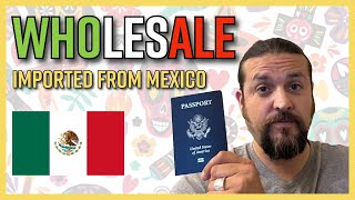 Insider Look: Wholesale Mexico to USA Reselling