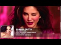 ISHQ DA SUTTA Full Song ONE NIGHT STAND Video Dailymotion