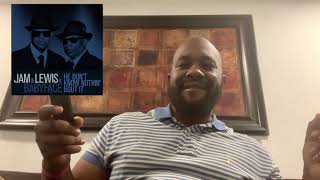 Jimmy Jam, Terry Lewis and Babyface - HE DON’T KNOW NOTHIN’ BOUT IT (REACTION VIDEO)