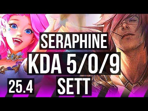 SERAPHINE & Ashe vs SETT & Jinx (SUP) | 5/0/9 | KR Diamond | 25.4