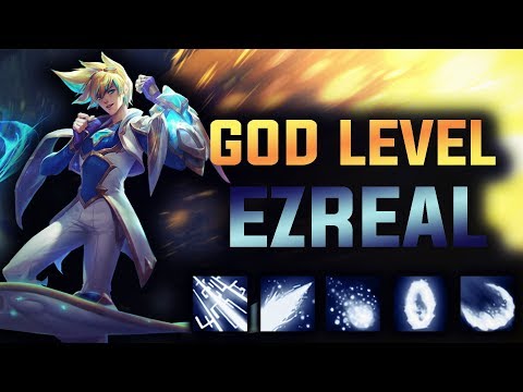 GOD LEVEL EZREAL PLAYS