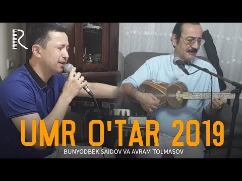 Bunyodbek Saidov va Avram Tolmasov duet Israilda (Umr O'tar 2019)