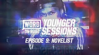 Word On Road TV Novelist (Younger Sessions) Freestyle EP:9  [2014]