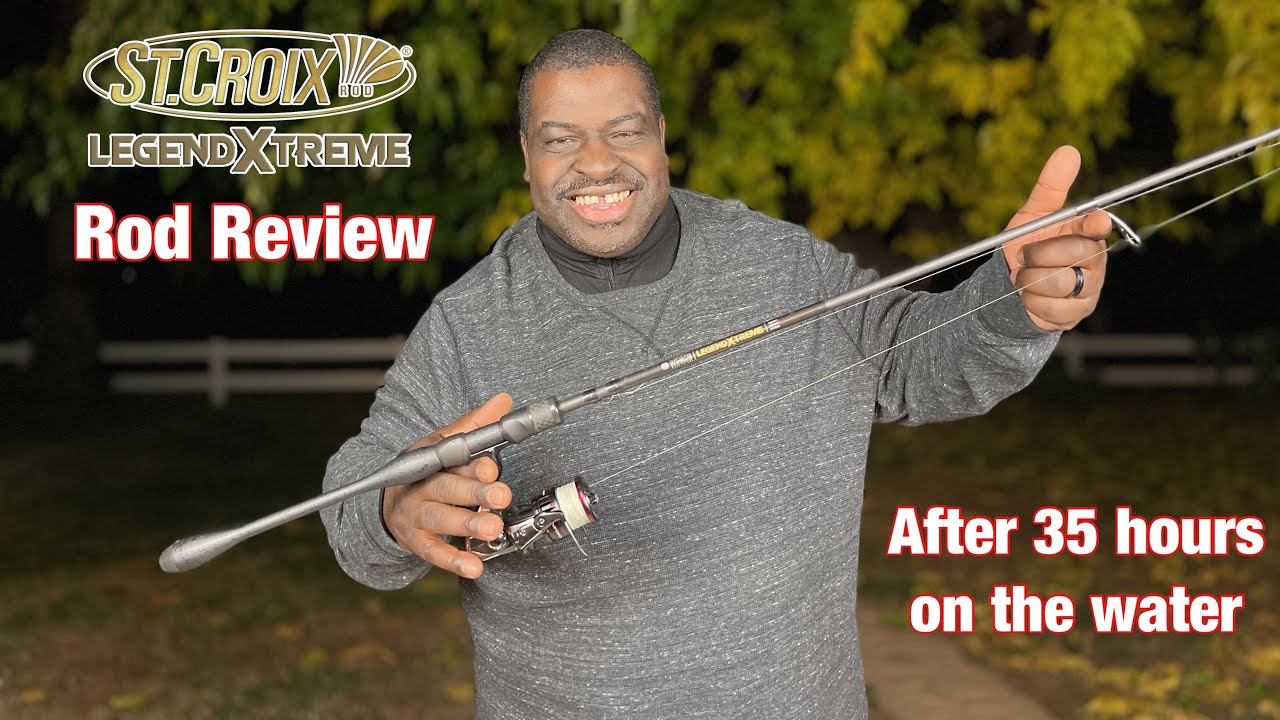 My St  Croix Legend Extreme 35 hour Review