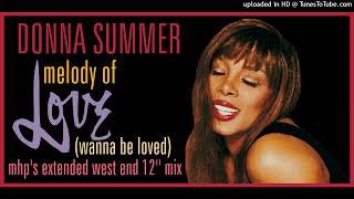 Donna Summer -  Melody Of Love (MHP&#39;s Extended West End 12&#39;&#39; Mix)