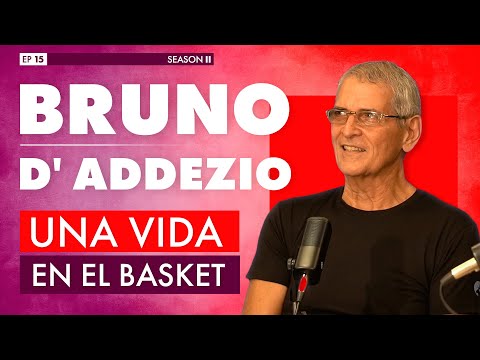 UNA VIDA EN EL BALONNCESTO ft. Bruno D' Addezio | EP 15 T 02 #PuraBulla
