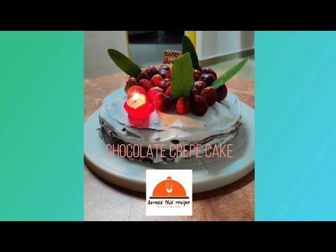 Steps to step chocolate crepe cake